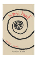 scared brave - a collection of poetry
