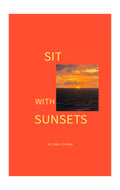 sit with sunsets - a journal